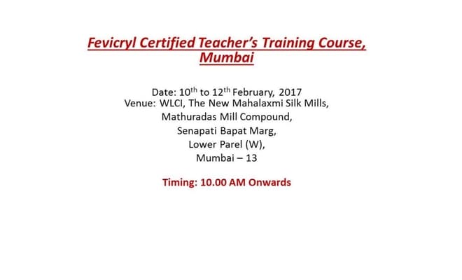 Fevicryl Certified Teacher Training Course  Mumbai